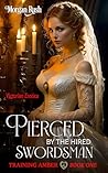 Pierced by the Hired Swordsman (Training Amber Book 1)