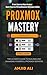 Mastering Proxmox by Amjid Ali