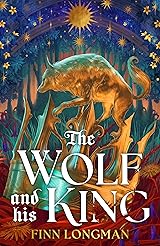 The Wolf and His King