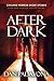 After Dark: Chilling Horror Short Stories (After Dark Horror Thriller Books Book 1)