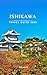 Ishikawa Travel Guide 2025 by Elise Miller