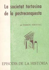 La societat tortosina de la postreconquesta