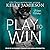 Play to Win Lib/E (Wynn Hockey Series Lib/E)