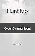 Hunt Me