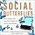 Social Butterflies Lib/E: R...