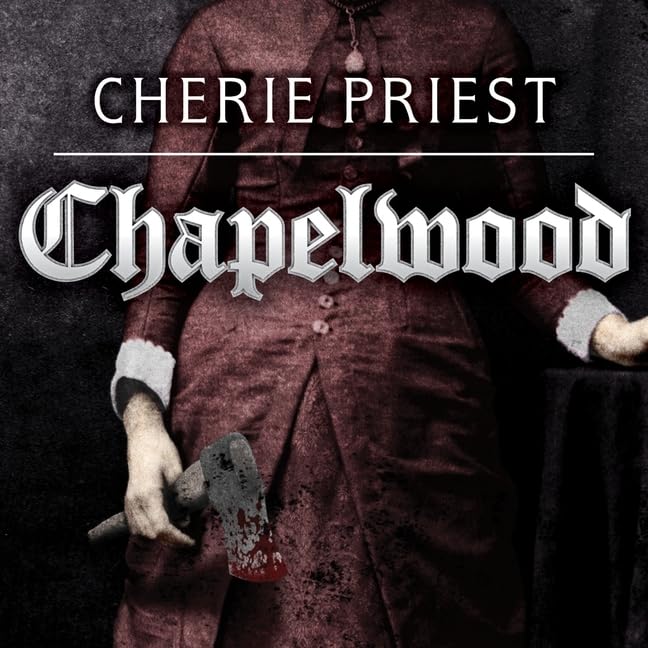Chapelwood Lib/E: The Borden Dispatches