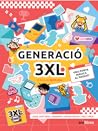 Generació 3XL