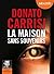 La Maison sans souvenirs: Livre audio 1 CD MP3