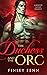 The Duchess and the Orc (Or...