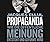 Propaganda