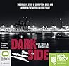 The Dark Side: The explosive story of corruption, greed and murder in the Australian drug trade