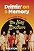 Driftin' on a Memory: Celebrating Seventy Years of The Isley Brothers (American Made Music Series)