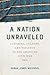 A Nation Unraveled: Clothin...