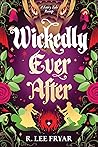 Wickedly Ever After