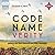 Code Name Verity by Elizabeth E. Wein