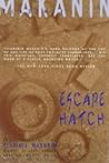 Escape Hatch & The Long Road Ahead: Two Novellas Escape Hatch & The Long Road Ahead: Two Novellas