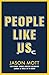 People Like Us