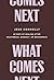 What Comes Next: 40 Days of Healing After Heartbreak, Burnout, or Brokenness