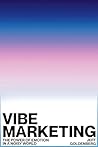 Vibe Marketing: T...