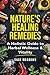 Nature's Healing Remedies: ...