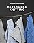 Reversible Knitting