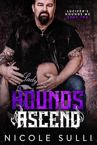 Hounds Ascend (Lucifer's Hounds MC #2)