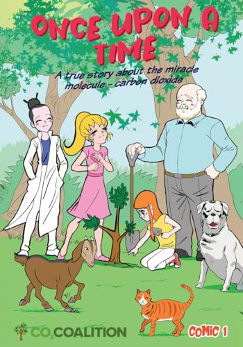 Once Upon a Time: A true story about the miracle molecule - carbon dioxide (Paperback)