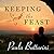 Keeping the Feast Lib/E by Paula Butturini