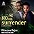 No Surrender (The Badlands Series) (Badlands, 4)