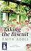 Taking the Biscuit by Faith Addis