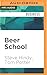 Beer School