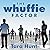 The Whuffie Factor Lib/E: U...