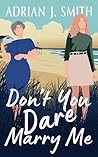Don't You Dare Ma...