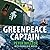 Greenpeace Captain Lib/E: My Adventures in Protecting the Future of Our Planet