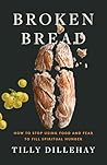 Broken Bread: How...