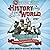 The Mental Floss History of the World Lib/E by Erik Sass