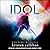 Idol Lib/E (VIP Series Lib/E)