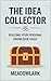 The Idea Collector by Meadowlark