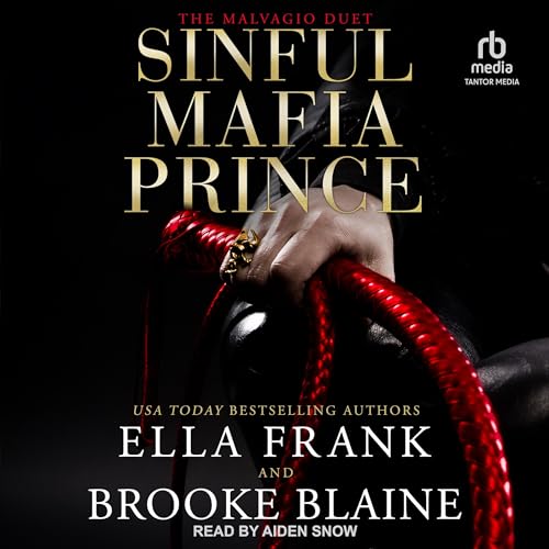 Sinful Mafia Prince (The Malvagio Duet) (Malvagio Duet, 2)