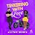 Tinkering With Love