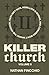 Killer Church: Volume 2