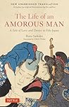 Life of an Amorous Man by Ihara Saikaku