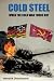 Cold Steel: When the Cold W...