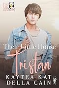 Their Little House Tristan