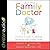 Ask the Family Doctor Lib/E...