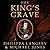 The King's Grave Lib/E: The...