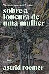 Sobre a loucura d...