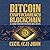 Bitcoin Cryptocurrency Blockchain  by Cecil (CJ) John