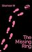 The Missing Ring by Mr Shameer M