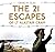 The 21 Escapes of Lt Alasta...